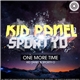 Kid Panel & Sporty-O - One More Time