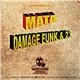 Mata - Damage Funk & 23