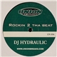 DJ Hydraulic - Rockin' 2 The Beat