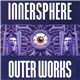 Innersphere - Outer Works